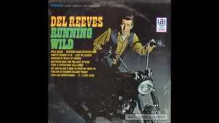 Del Reeves - My Can Do Can't Keep Up With My Want To