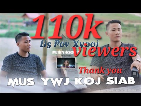 Mus Ywj Koj Siab. Lis Pov Xyooj. Nkauj Tawm Tshiab 7/04/2025