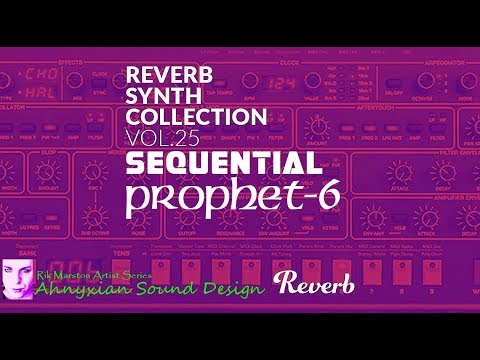 Reverb Sequential Circuits Prophet-6 Synth Collection Sample Pack by Rik Marston image 2