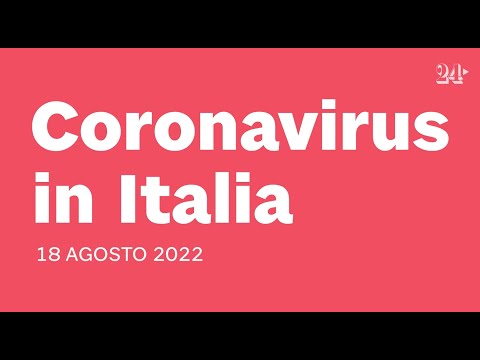 Coronavirus: bollettino del 18 agosto 2022