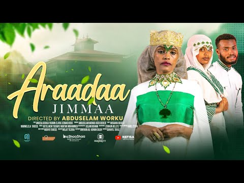 NAFIISAA ABDULHAKIM - ARAADAA JIMMAA - NEW ETHIOPIAN AFAAN OROMOO MUSIC VIDEO 2025 (OFFICIAL VIDEO)