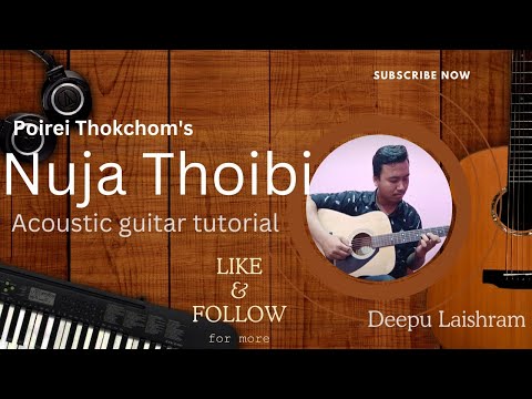 Nuja Thoibi || Guitar tutorial /intro / solo || Poirei Thokchom