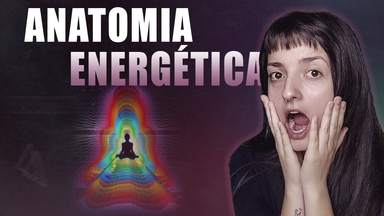 OS 7 CORPOS  (ANATOMIA SUTIL)