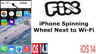 iOS 14.3 Spinning Wheel Icon Next to Wi Fi on iPhone and iPad