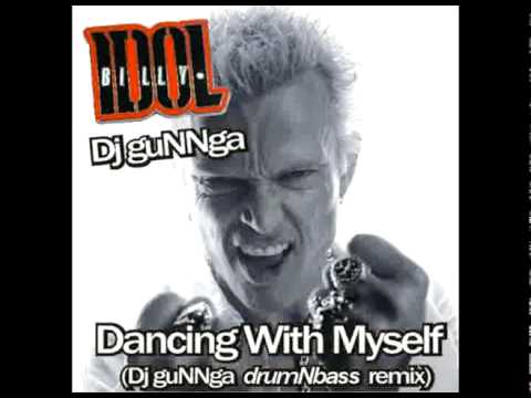 Billy Idol - Dancing with myself (guNNga drumNbass remix)