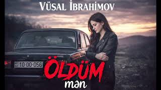 Vüsal İbrahimov Öldüm mən Aİ COVER 2026