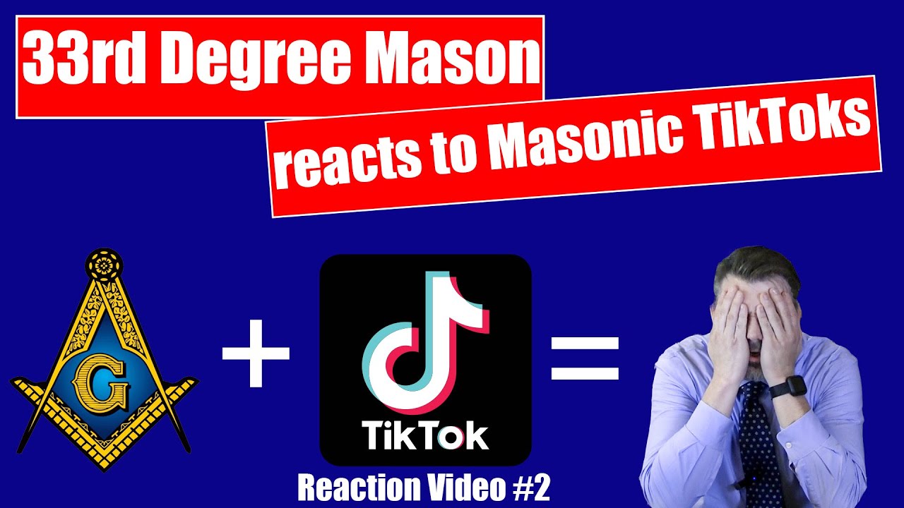 33rd degree Mason Reacts to Masonic TikToks- The last one is INSANE!
