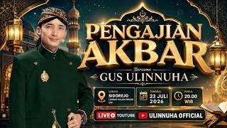 Download lagu PENGAJIAN GUS ULINNUHA DI KULONPROGO DIY 23 JULI 2026 mp3