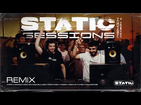 STATIC SESSION REMIX #1 -(KORPExMXNDXZxESKU19xKAVADELAJOSExMOROKNSExCHIS913xMEICKMFxKHEISxPOLICARPO)