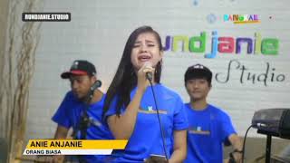 Download lagu Orang biasa anie anjanie | RUNDJANIE STUDIO mp3 Download lagu Orang biasa anie anjanie | RUNDJANIE STUDIO mp3