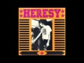 Heresy  -  Believing in a lie