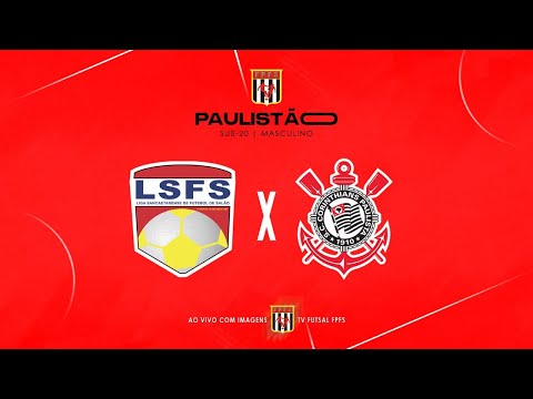 PAULISTÃO DE FUTSAL 2025 | SEMIFINAL | SUB 20 AO VIVO  Liga Sancaetanense x Corinthians Futsal