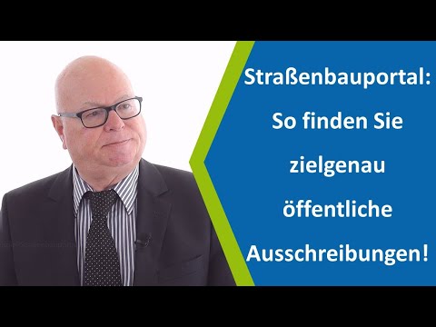 Öffentliche Ausschreibungen finden: Beispiel Straßenbauportal