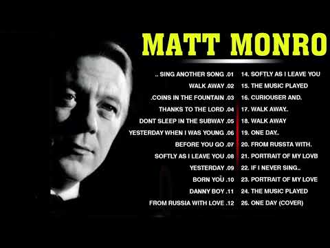 Matt Monro Greatest Hits Full Album   Best Of Matt Monro Songs