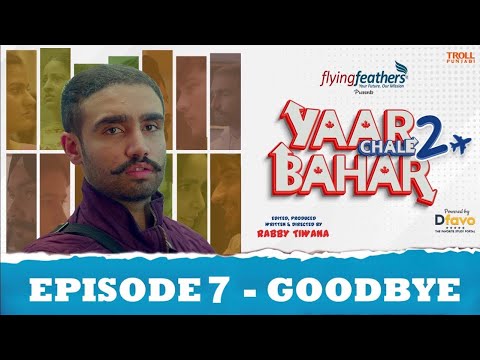 Yaar Chale Bahar Season 2 Episode 7 Goodbye Latest Punjabi Web Series 2023