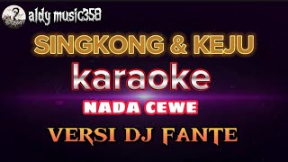 Download lagu KARAOKE SINGKONG DAN KEJU | NADA CEWE VERSI DJ | (anak singkong) mp3