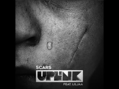 Uplink Ft  Liljaa-Scars (Original Mix)