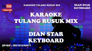 Download lagu KARAOKE TULANG RUSUK MIX [RITA SUGIARTO] mp3