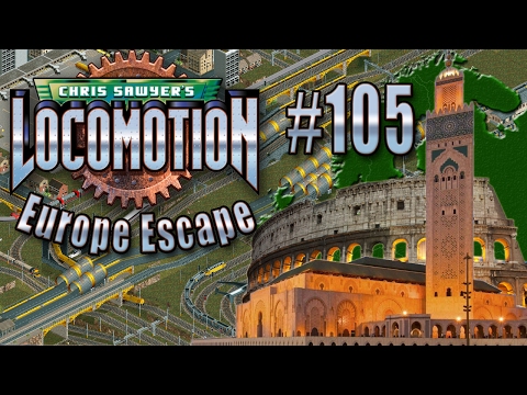 Chris Sawyer's Locomotion: Europe Escape - Ep. 105: CONTINENTAL CONNECTION