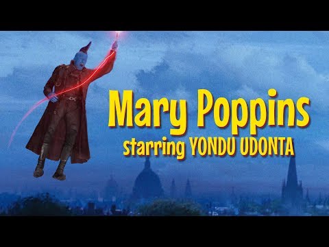 Mary Poppins Starring Yondu Video