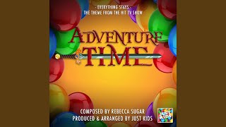 Everything Stays (From &quot;Adventure Time&quot;)