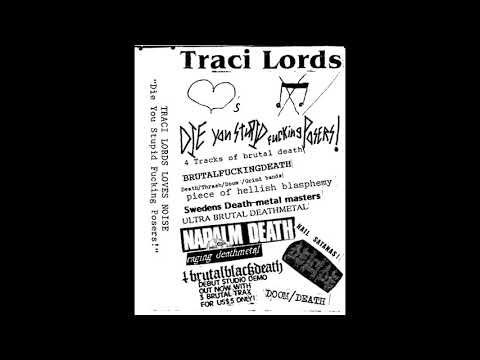 Traci Lords Loves Noise- "Die You Stupid Fucking Posers!" 1993 Cassette (FULL)