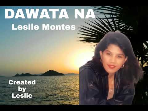 Dawata na_Leslie_Montes
