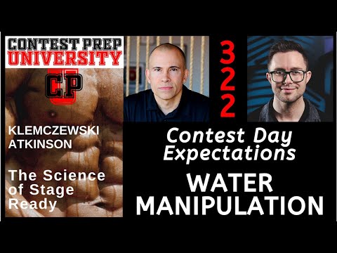 CONTEST PREP UNIVERSITY #322 - CONTEST DAY EXPECTATIONS: WATER MANIPULATIONS