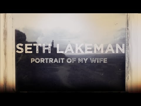 Seth Lakeman - Portrait Of My Wife (Lyric Video)