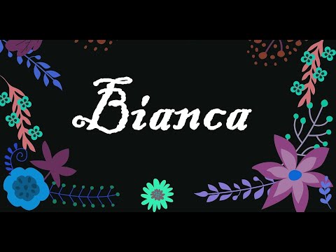 BIANCA Significato e origine del nome