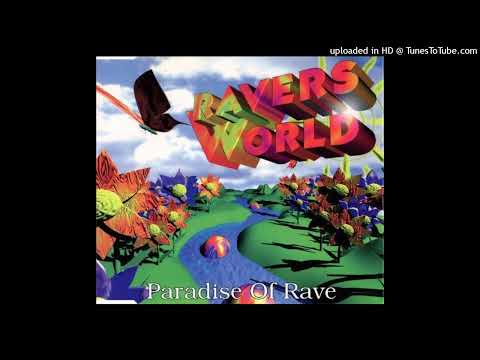 Ravers World - Paradise Of Rave (Airplay Version)