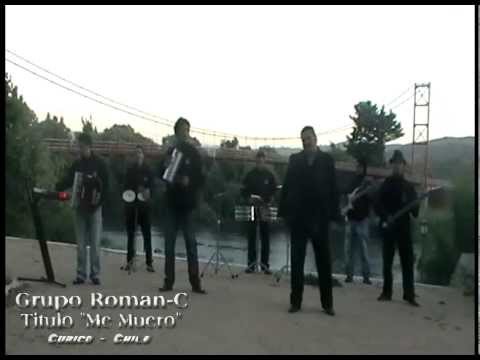 Me Muero - Grupo Roman-C