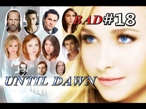 Until Dawn Bad Choices Walkthrough - Part 18 No Commentary