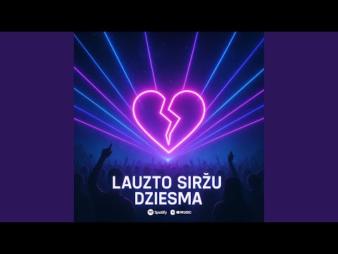 Lauzto Siržu Dziesma (feat. Rumbiņš)