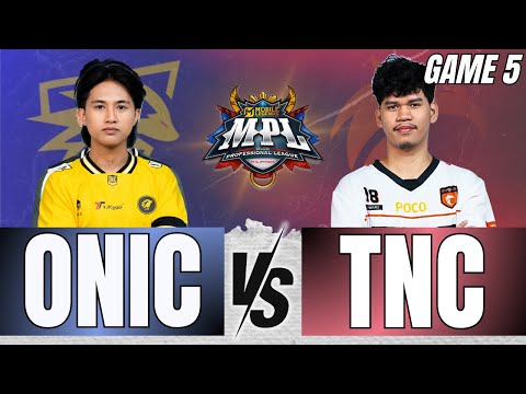 MPL PH SEASON 16 PLAYOFFS DAY 3 | GAME 5 | ONIC VS TNC