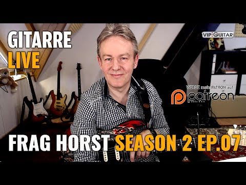 Profi-Tipps: Solo-Timing, Amp-Sound einstellen & Plektrum-Technik | Frag Horst (Live Q&A) S2 EP.07