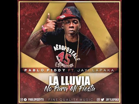 Ni la lluvia Remix- Pablo Piddy F T Jay1 La Paka  (Prod Nico Clinico)