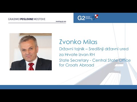 Konferencija Meeting G2.5. „Building business bridges“, Uvodni govor – Zvonko Milas