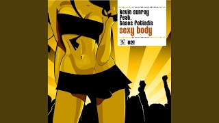 Sexy Body (Original Mix)