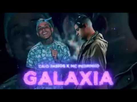 Caio Passos x MC Pedrinho - Galáxia
