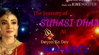 The Journey of Suhasi dhami At Devon ke dev Mahadev video