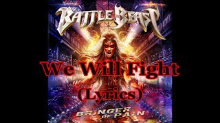 Battle Beast - We Will Fight (Lyrics)