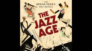 The Bryan Ferry orchestra - Just like you