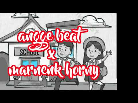 ANGGE BEAT X MARNENK HORNY (Belajar IPS)