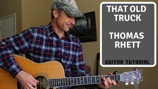 That Old Truck - Thomas Rhett - Guitar Lesson | Tutorial