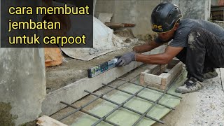 jangan remehkan, efeknya bisa fatal! cara membuat jembatan diatas got untuk garasi #tips&trick