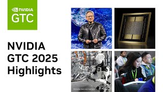 NVIDIA GTC 2025 Highlights