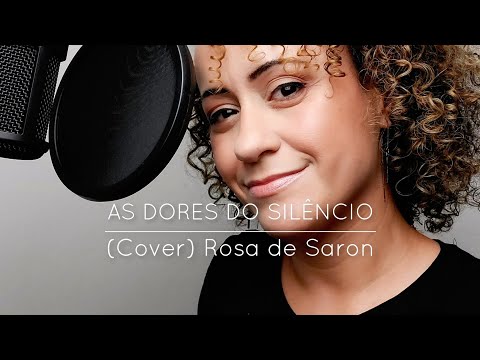 Ana Lúcia - As Dores do Silêncio (Rosa de Saron Cover)