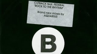 Cutback - Rock To The Rhythm (Aquarius Deep Disco Dub) 1995