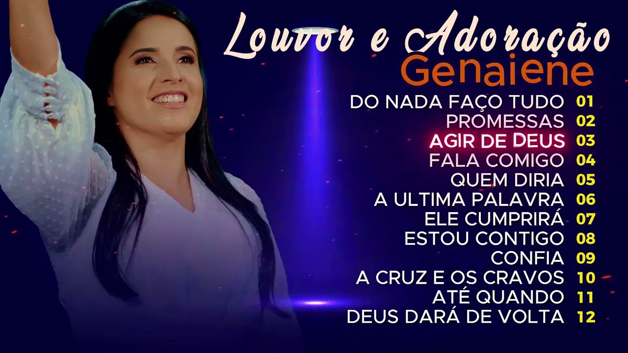 Genaiene | Seleção de musicas gospel mais tocadas e mais pedidas só as Tops - Do nada faço tudo